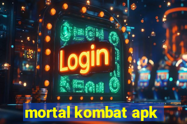 mortal kombat apk